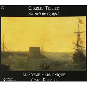 Tessier: Carnets De Voyages Tessier: Carnets De Voyages