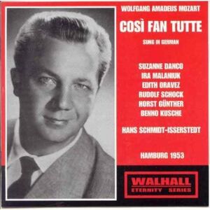 Mozart Cosi Fan Tutte (Hamburg 1953/ Schmidt-Isserstedt) Mozart Cosi Fan Tutte (Hamburg 1953/ Schmidt-Isserstedt)