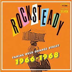 Rocksteady Taking Over Orange Street Rocksteady Taking Over Orange Street