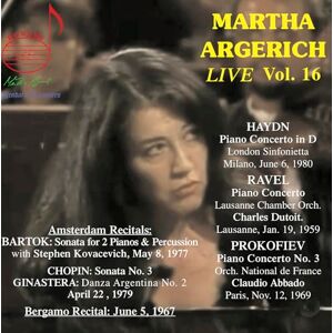 Martha Argerich Live, Vol. 16: Haydn, Prokofiev, Ravel, Amsterdam Recital 1979 & 1977, Bergamo Recital 1967 Martha Argerich Live, Vol. 16: Haydn, Prokofiev, Ravel, Amsterdam Recital 1979 & 1977, Bergamo Recital 1967