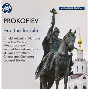 Sergey Prokofiev: Ivan the Terrible Sergey Prokofiev: Ivan the Terrible