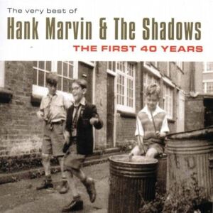 The Very Best Of Hank Marvin & The Shadows The First 40 Years The Very Best Of Hank Marvin & The Shadows The First 40 Years