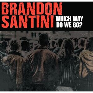 WHICH WAY DO WE GO? WHICH WAY DO WE GO?