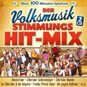Volksmusik Stimmungs-Hit-Mix Volksmusik Stimmungs-Hit-Mix