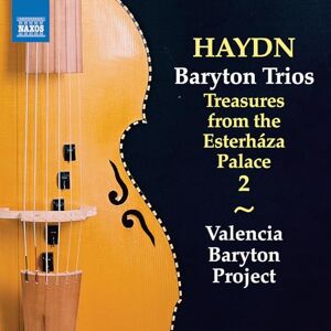 Franz Joseph Haydn: Baryton Trios, Vol. 2 Treasures from the Esterhaza Palace Franz Joseph Haydn: Baryton Trios, Vol. 2 Treasures from the Esterhaza Palace