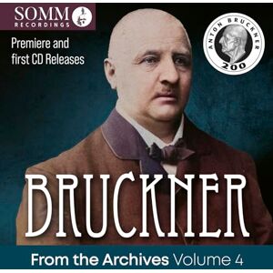 Bruckner: From The Archives Bruckner: From The Archives