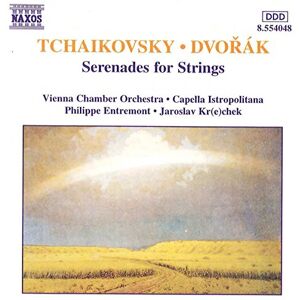 TCHAIKOVSKY / DVORAK: Serenades for Strings TCHAIKOVSKY / DVORAK: Serenades for Strings