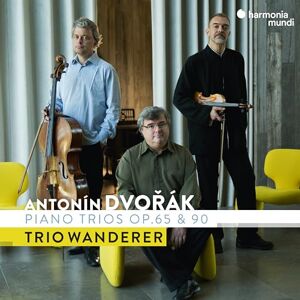 Dvorák: Piano Trios, Op. 65 & 90 Dvorák: Piano Trios, Op. 65 & 90
