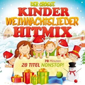 Der Grosse Kinder Weihnachtslieder Hitmix Der Grosse Kinder Weihnachtslieder Hitmix