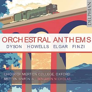 Orchestral Anthems: Elgar Finzi Dyson Howells Orchestral Anthems: Elgar Finzi Dyson Howells