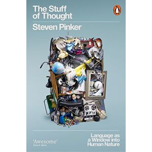 Pinker, Steven The Stuff of Thought: Language as a Window into Human Nature Pinker, Steven The Stuff of Thought: Language as a Window into Human Nature