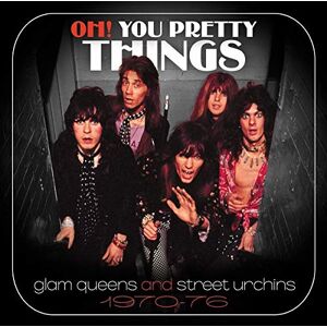 Oh! You Pretty Things: Glam Queens And Street Urchins 1970-76 (3CD) Oh! You Pretty Things: Glam Queens And Street Urchins 1970-76 (3CD)