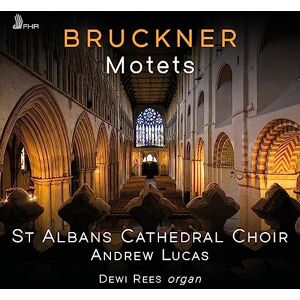 Bruckner: Motets Bruckner: Motets