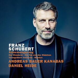 Schubert: Schwanengesang Schubert: Schwanengesang