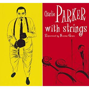 Charlie Parker With Strings Charlie Parker With Strings