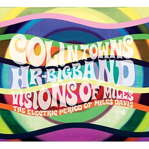 Visions of Miles The Electric Period of Miles Davis Visions of Miles The Electric Period of Miles Davis