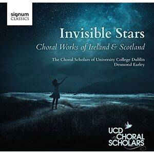 Invisible Stars: Choral Works Of Ireland & Scotland Invisible Stars: Choral Works Of Ireland & Scotland