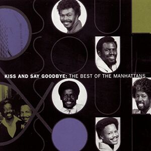Best Of: Kiss & Say Goodbye Best Of: Kiss & Say Goodbye