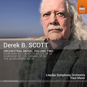Derek B. Scott: Orchestral Music, Vol. 2 Derek B. Scott: Orchestral Music, Vol. 2