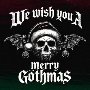 We Wish You A Merry Gothmas We Wish You A Merry Gothmas