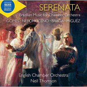 Serenata Brazilian Music for Chamber Orchestra Serenata Brazilian Music for Chamber Orchestra