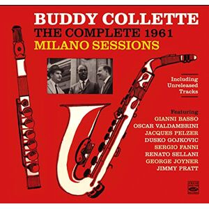 The Complete 1961 Milano Sessions (2-CD) + Unreleased Tracks The Complete 1961 Milano Sessions (2-CD) + Unreleased Tracks