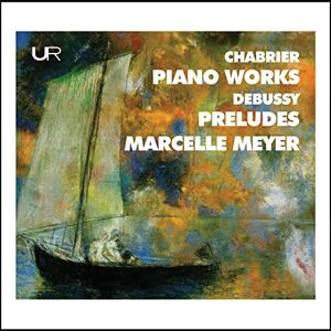 Chabrier & Debussy: Piano Works Chabrier & Debussy: Piano Works