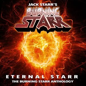 Eternal Starr: The Burning Starr Anthology Eternal Starr: The Burning Starr Anthology