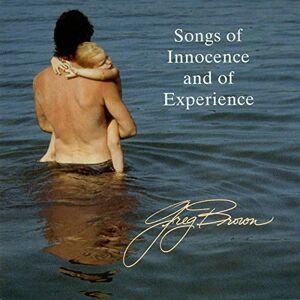 Songs of Innocence and of Experience Songs of Innocence and of Experience