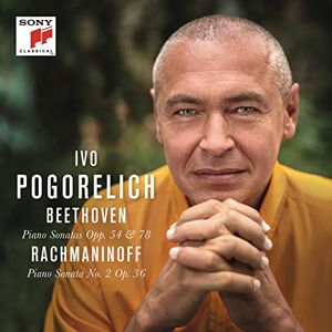 Beethoven: Piano Sonatas Opp. 54 & 78 Rachmaninoff: Piano Sonata No. 2 Op. 36 Beethoven: Piano Sonatas Opp. 54 & 78 Rachmaninoff: Piano Sonata No. 2 Op. 36