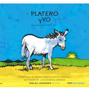 Platero y Yo: An Andalusian Fantasy Platero y Yo: An Andalusian Fantasy