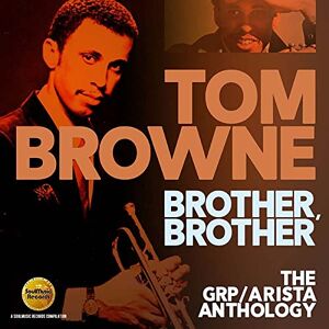 Brother: The GRP / Arista Anthology Brother: The GRP / Arista Anthology