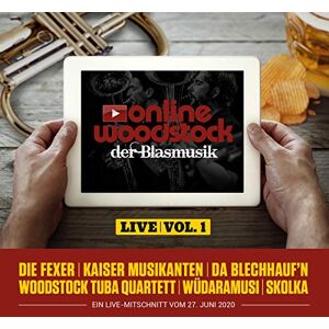 Online Woodstock der Blasmusik LIVE VOL.1 Online Woodstock der Blasmusik LIVE VOL.1