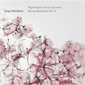Vagn Holmboe: String Quartets, Vol. 3 Vagn Holmboe: String Quartets, Vol. 3