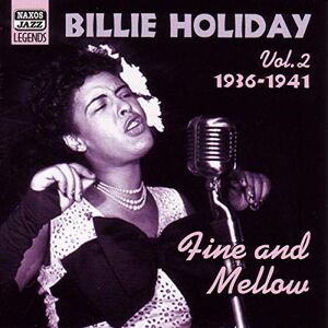 HOLIDAY, Billie: Fine and Mellow HOLIDAY, Billie: Fine and Mellow