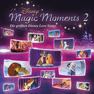Magic Moments 2 Größte Disney Love Songs Magic Moments 2 Größte Disney Love Songs