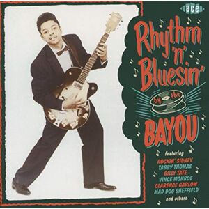Rhythm 'N' Bluesin' By The Bayou Rhythm 'N' Bluesin' By The Bayou