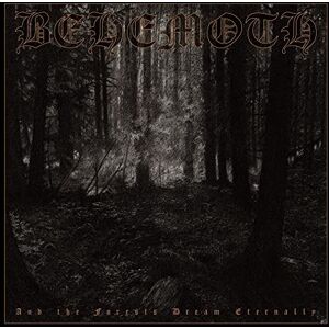 And the Forests Dream Eternally And the Forests Dream Eternally