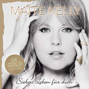 Sieben Leben Für Dich (die Gold Edition) Sieben Leben Für Dich (die Gold Edition)