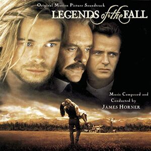 Legends of the Fall: Original Motion Picture Soundtrack Legends of the Fall: Original Motion Picture Soundtrack