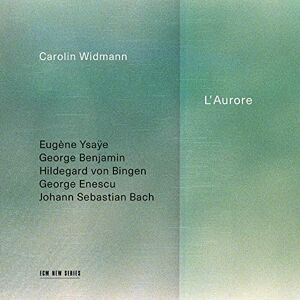 L'Aurore Eugene Ysaye, George Benjamin, Hildegard von Bingen etc. L'Aurore Eugene Ysaye, George Benjamin, Hildegard von Bingen etc.