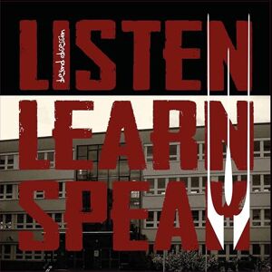 Listen, Learn and Speak Listen, Learn and Speak