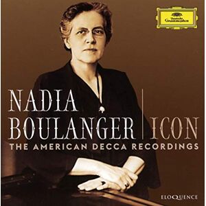 Nadia Boulanger Icon: The American Decca Recordings Nadia Boulanger Icon: The American Decca Recordings