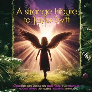 A Strange Tribute To Taylor Swift A Strange Tribute To Taylor Swift