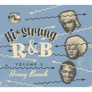 Hi-Strung R&B Vol. 5 Honey Bunch Hi-Strung R&B Vol. 5 Honey Bunch