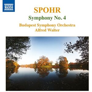 SPOHR:SYMPHONY NO. 4 SPOHR:SYMPHONY NO. 4