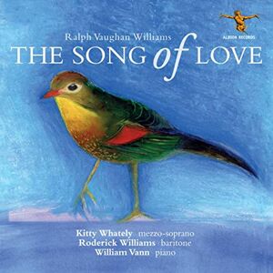 Ralph Vaughan Williams: The Song Of Love Ralph Vaughan Williams: The Song Of Love