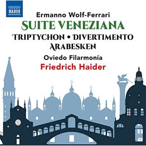 Acer Ermanno Wolf-Ferrari: Suite Veneziana; Triptychon; Divertimento; Arabesken Acer Ermanno Wolf-Ferrari: Suite Veneziana; Triptychon; Divertimento; Arabesken