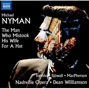 Nyman:The Man Who Mistook Nyman:The Man Who Mistook