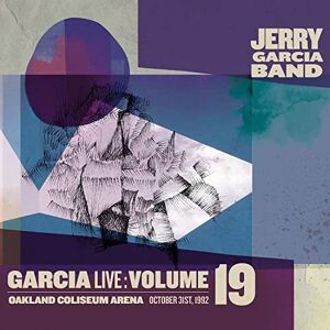 Garcia Live Vol 19: October 31st 1992, Oakland Coliseum Arena Garcia Live Vol 19: October 31st 1992, Oakland Coliseum Arena
